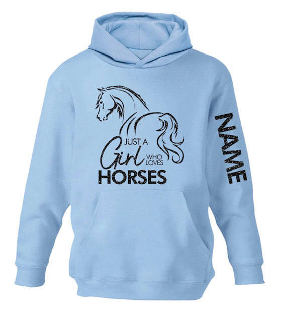 Just a Girl Who Loves Horses Hoody