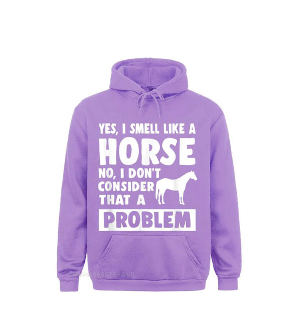 Smelly Horse Hoody - a must have for those who go shopping on the way back from the yard!