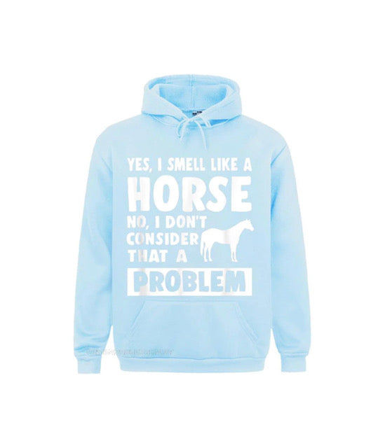 Smelly Horse Hoody - a must have for those who go shopping on the way back from the yard!