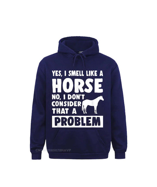 Smelly Horse Hoody - a must have for those who go shopping on the way back from the yard!