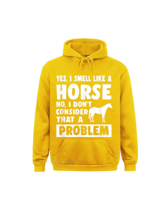 Smelly Horse Hoody - a must have for those who go shopping on the way back from the yard!