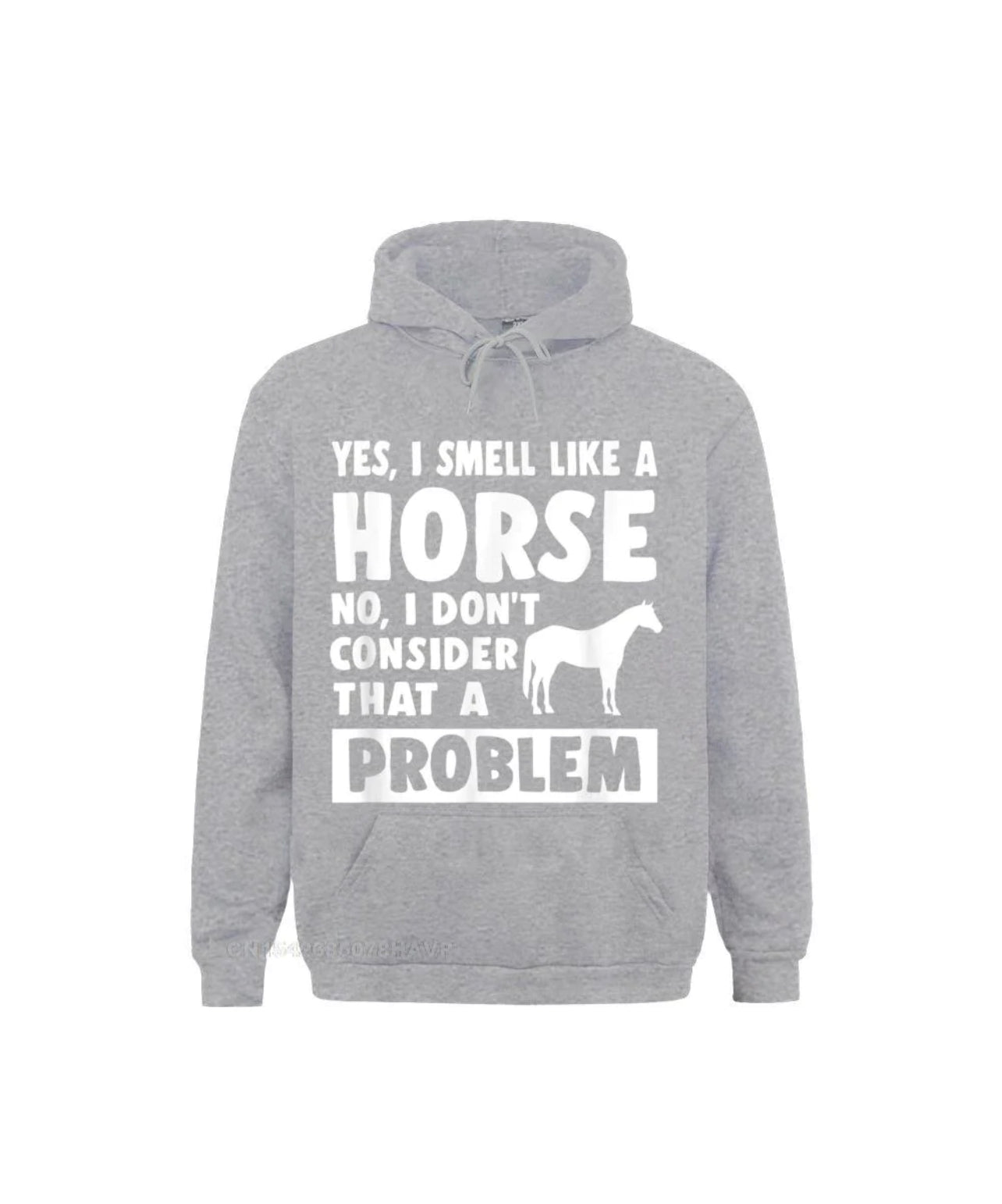 Smelly Horse Hoody - a must have for those who go shopping on the way back from the yard!