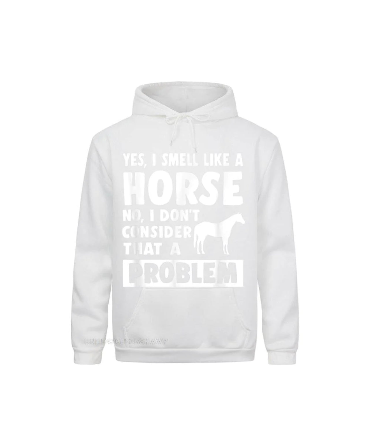 Smelly Horse Hoody - a must have for those who go shopping on the way back from the yard!