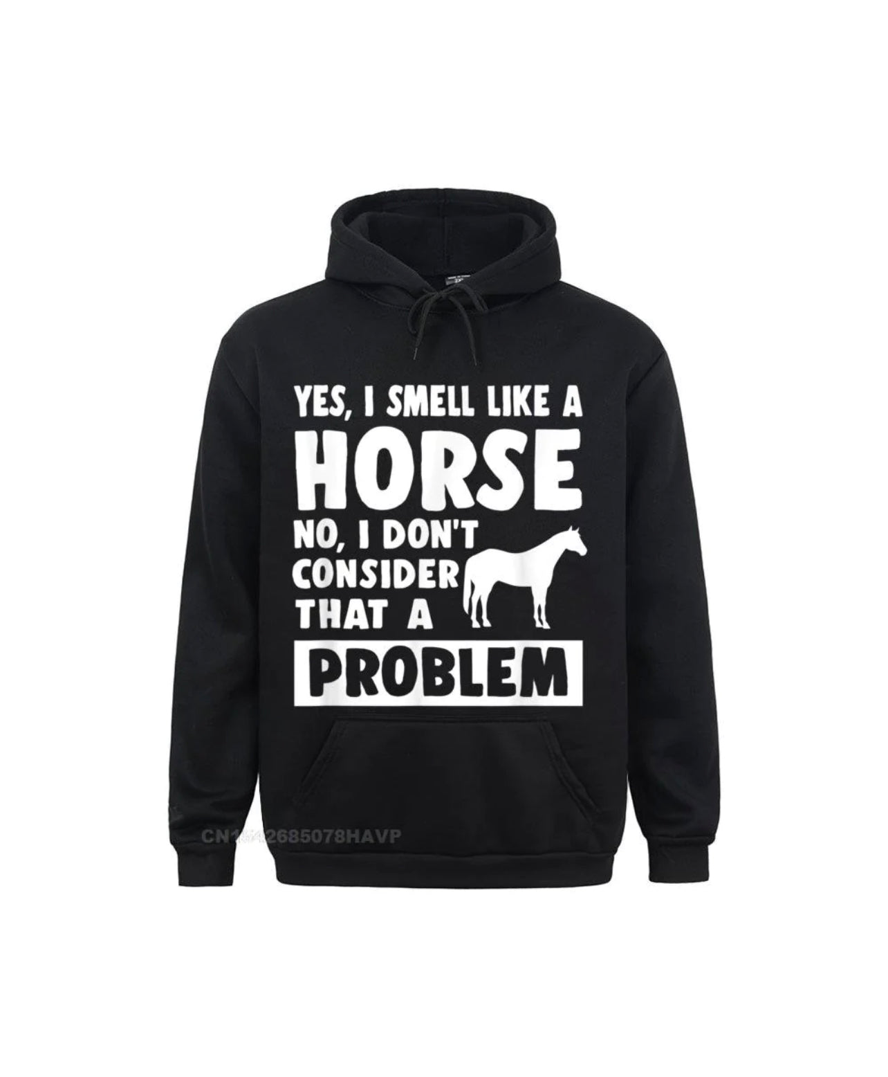 Smelly Horse Hoody - a must have for those who go shopping on the way back from the yard!