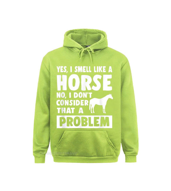 Smelly Horse Hoody - a must have for those who go shopping on the way back from the yard!